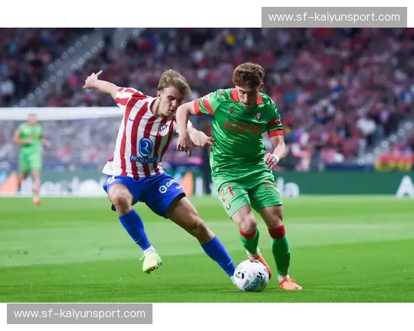 开云体育西甲解锁激情足球新时代，畅享无尽精彩